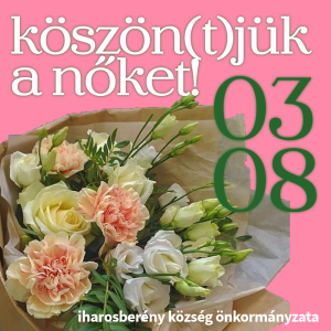 Read more about the article NŐNAPI KÖSZÖNTŐ