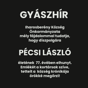 Read more about the article PÉCSI LÁSZLÓ DÍSZPOLGÁRTÓL BÚCSÚZUNK